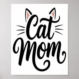 Kattmamma Morrhår och Öron Poster