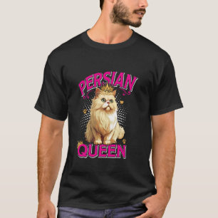Kattmamma PERSISK DROTTNING Perserkattsägare PERSE T Shirt