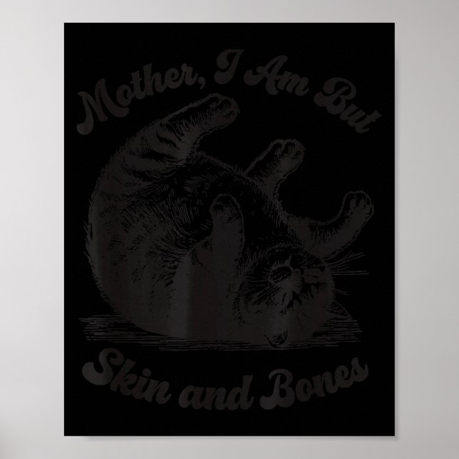 Kattmoder jag är men skinn och ben  poster (Framsidan)