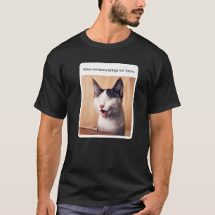 Kattnota när någon ger mig takos t shirt