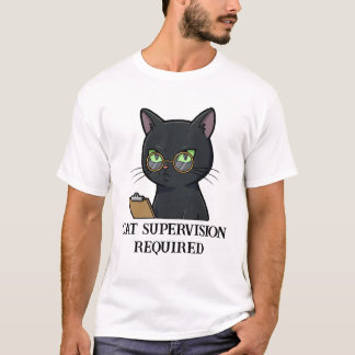 Kattövervakning krävs för en fungerande katt t shirt