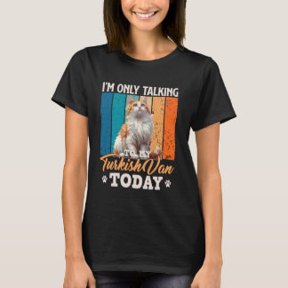 Kattpappa JAG PRATAR BARA MED MIN TURKISKA VAN Vin T Shirt