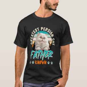 Kattpappa STÖRSTA PERSERKATTFADERN KÄND Rolig T Shirt
