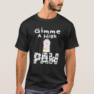 Kattpote Ge Mig High Five Citat Husdjur Katter Hu T Shirt