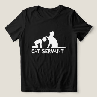 Kattservant, underbart kvinnohus för kattägare t shirt