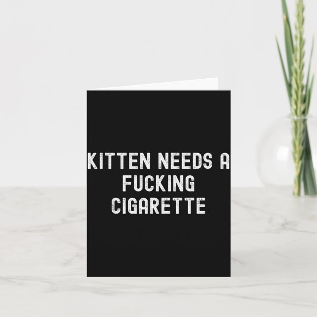 Kattunge Behöver En Tänd Cigarett  Kort (Framsida)