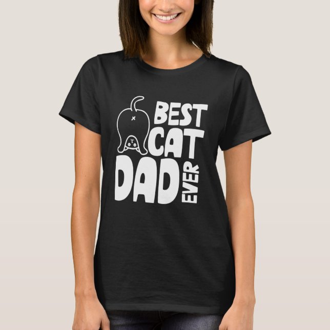 Kattunge Best Cat Pappa All Animal Fars dag Cat B T Shirt (Framsida)