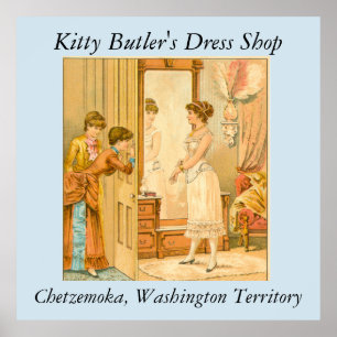 Kattunge Butler's Dress Shop Poster