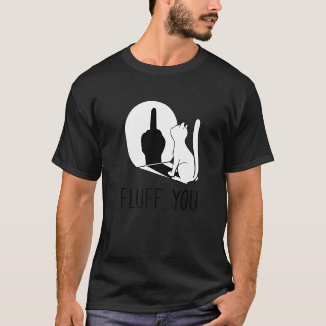 Kattunge Fluff Du Du Fluffin Fluff Du Katt T Shirt (Framsida)