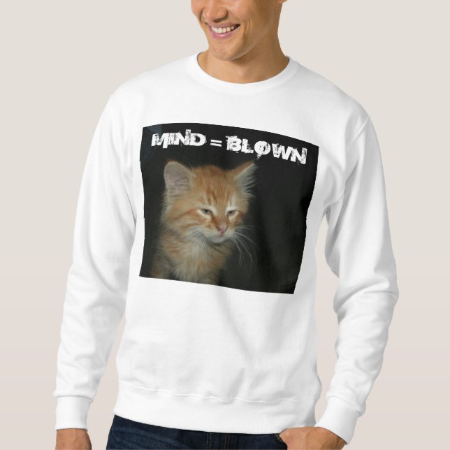 Kattunge ’MIND = BLOWN’ Manar Sweatshirt (Framsida)