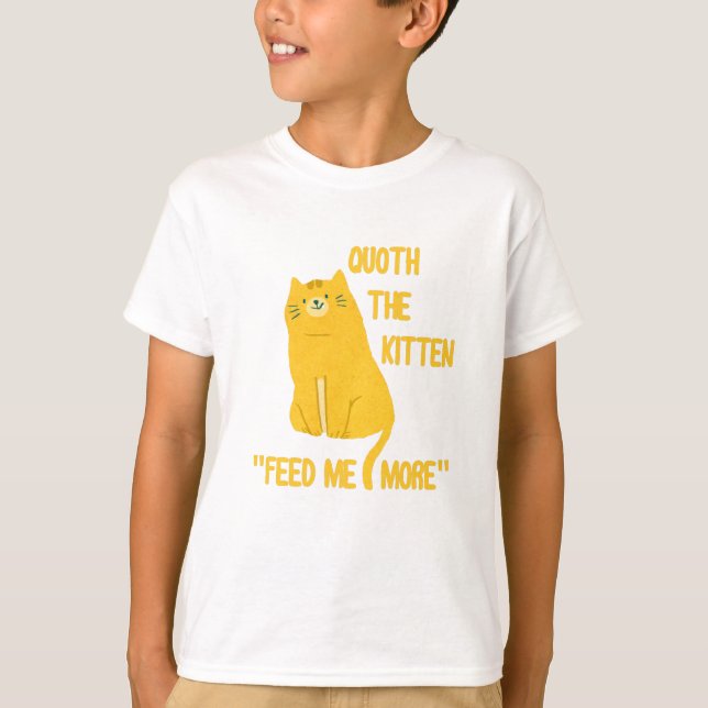 Kattungen Matar mig mer! T Shirt (Framsida)