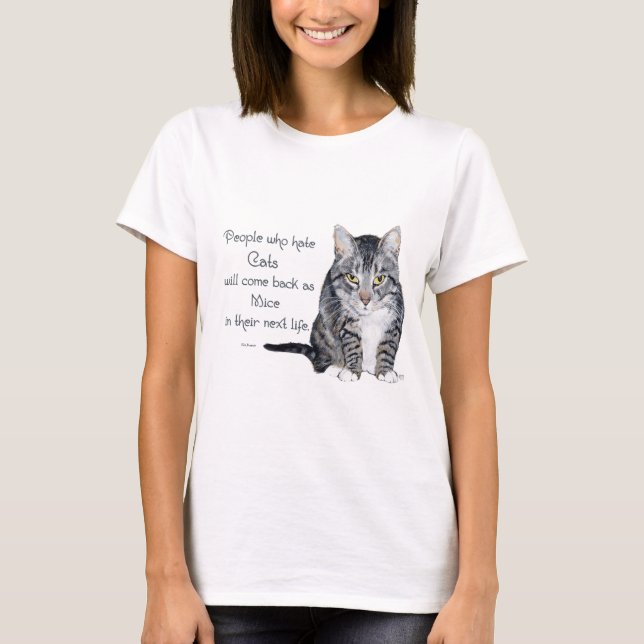 Kattvisdom - Människor som hatar katter Tee Shirt (Framsida)