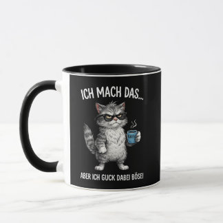 Katze - Ich mach das … aber ich guck dabei böse Mugg