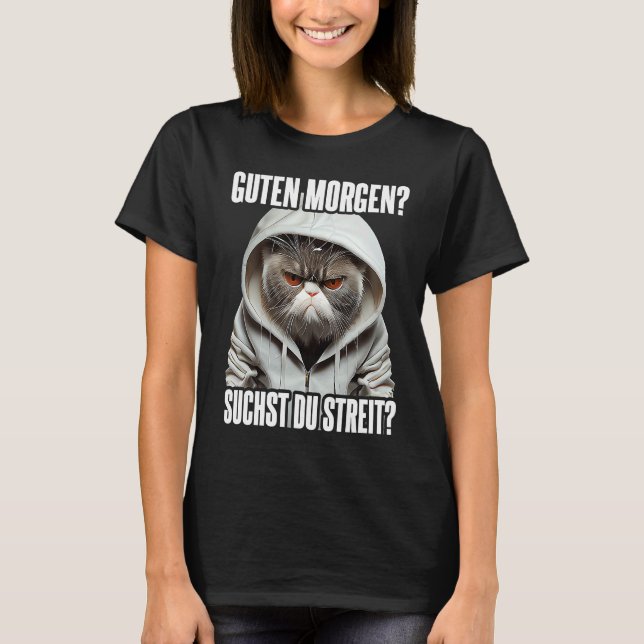 Katze Spruch Lustig Geschenk I Guten Morgen T Shirt (Framsida)