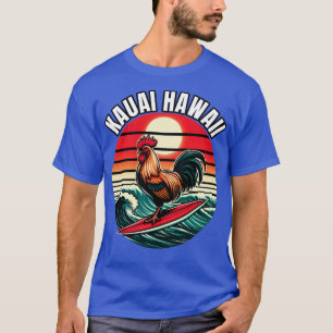 Kauai Hawaii Chicken Tupp Surfing Retro Sunset T Shirt