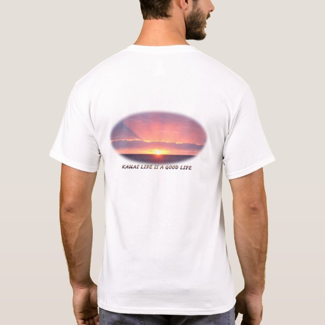 Kauai liv är ett bra liv tee shirt (Baksida)