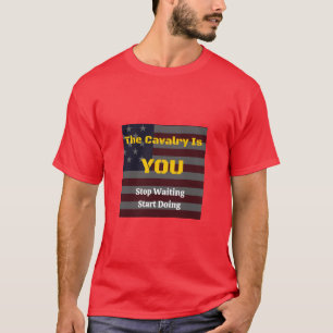 Kavalleriet är du t shirt