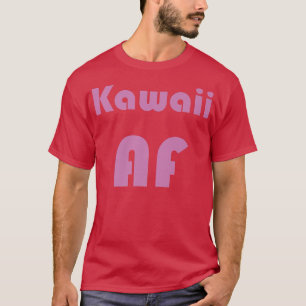 Kawaii AF Japan Anime Weeb Cute T Shirt