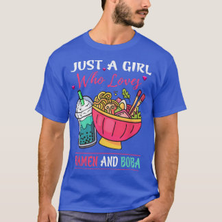 Kawaii är bara en flicka som Kärlek Ramen och Boba T Shirt