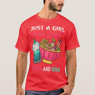 Kawaii är bara en flicka som Kärlek Ramen och Boba T Shirt