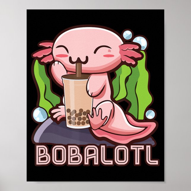 Kawaii Axolotl Cute Boba Tee Bubble Tea Anime Girl Poster (Framsidan)