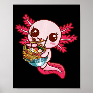 Kawaii Axolotl Eat Ramen Japansk Anime Noodles Ki Poster