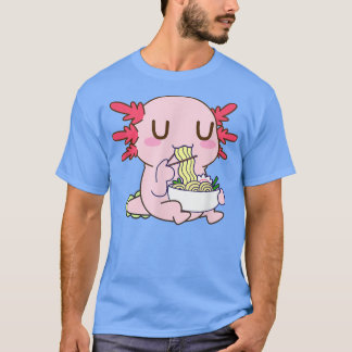 Kawaii Axolotl Eating Ramen Noodles Anime Gifts Gi T Shirt