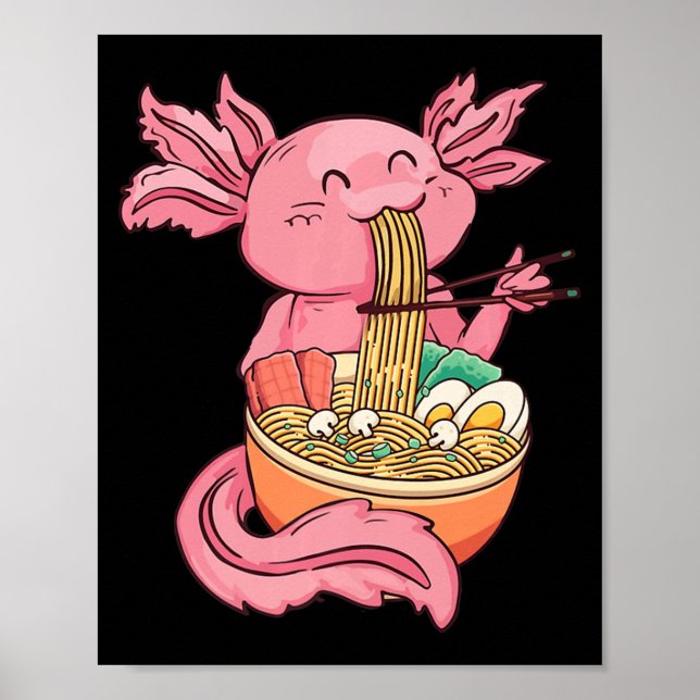 Kawaii Axolotl Eating Ramen Noodles Anime Kids Gir Poster (Framsidan)