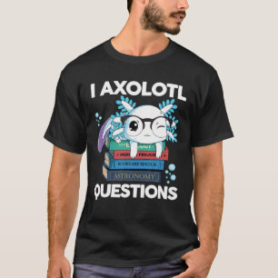 Kawaii Axolotl I Axolotl Frågar Kids Boys Girls T Shirt