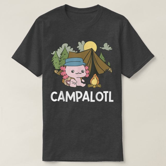 Kawaii Axolotl Pun Funny Camping Camper Campalotl  T Shirt (Design framsida)
