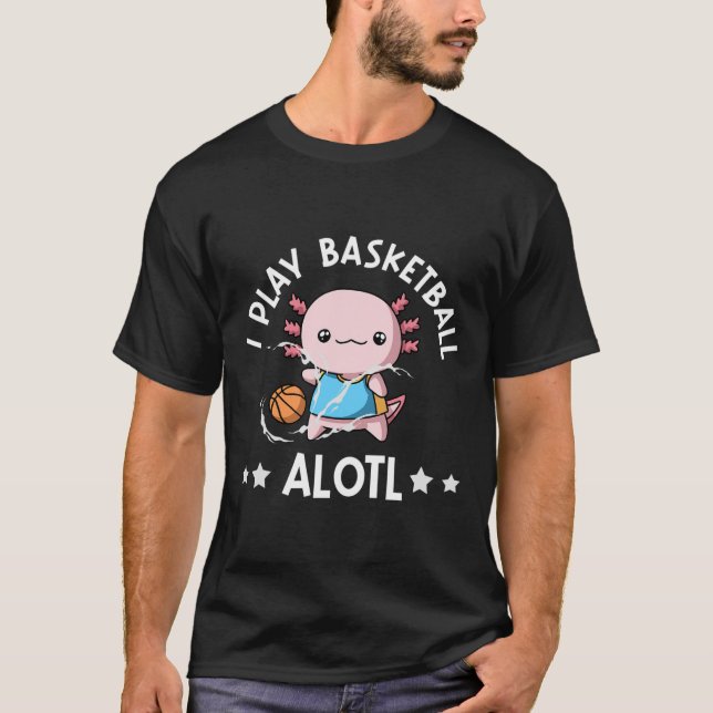 Kawaii Axolotl Pun Funny I Play Sketll Alotl T Shirt (Framsida)