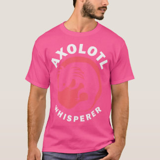 Kawaii Axolotl Whisperer Salamander T Shirt