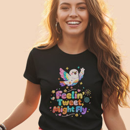 Kawaii Bird Feelin' Tweet Might Fly T Shirt