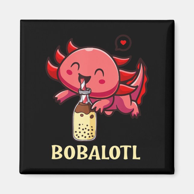 Kawaii Bobalotl Axolotl Boba Tea Bubble Mjölk Anim Magnet (Framsidan)