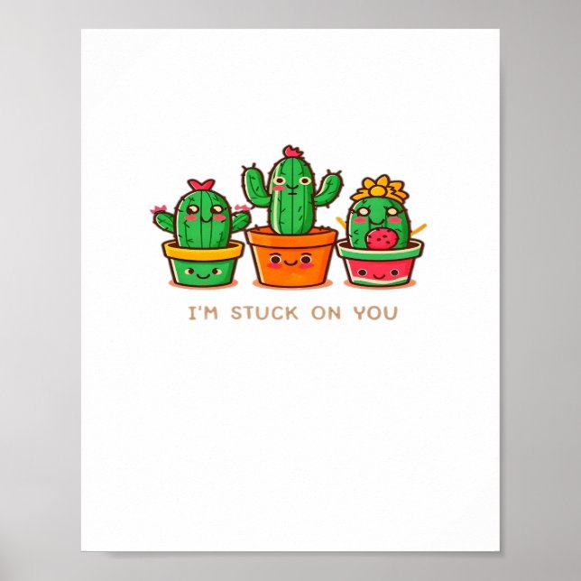 Kawaii Cacti Crew Im Stuck On You Playful Design  Poster (Framsidan)