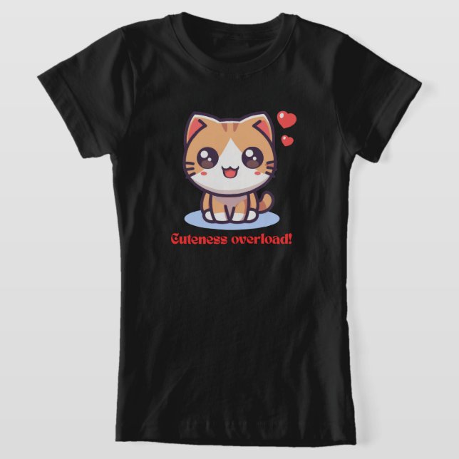 Kawaii Cat Cuteness Overload Art T Shirt (Laydown)