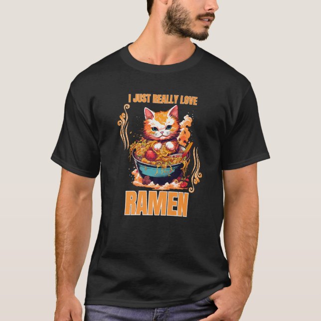 Kawaii Cat Eating Ramen Noodle I Verkligen Kärlek T Shirt (Framsida)