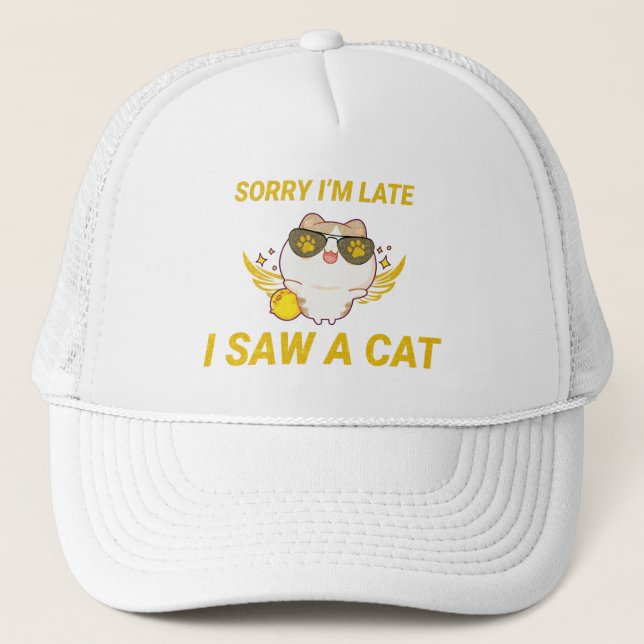 Kawaii Funny Cat | Förlåt att jag är sen, jag såg  Keps (Framsida)