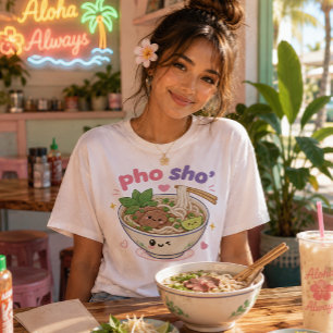Kawaii Hawaii - pho sho T Shirt