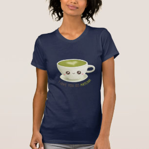 Kawaii I Love You So Matcha Puns Girls T-shirt