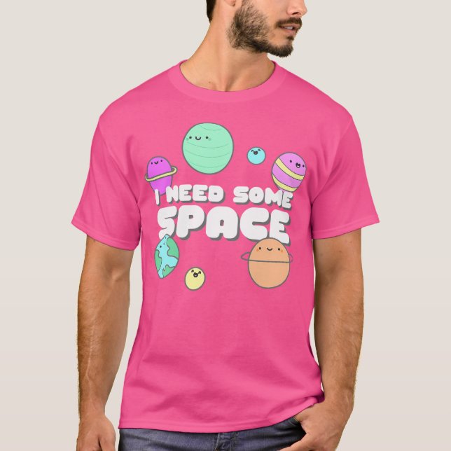 Kawaii Jag behöver lite utrymme T Shirt (Framsida)