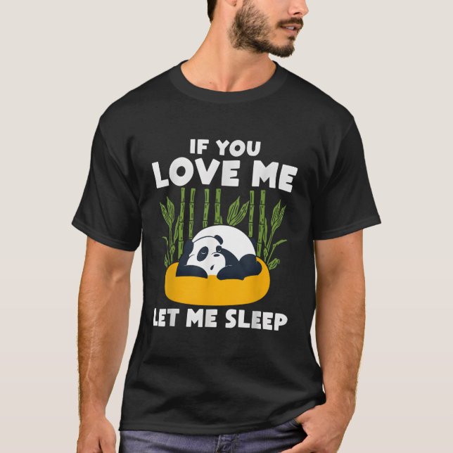 Kawaii Panda om du Kärlek låter mig sova T Shirt (Framsida)