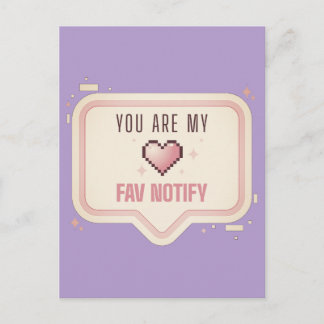 Kawaii Pixel Heart "You Are My Fav Notify" Vykort