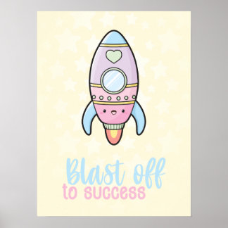 Kawaii-raketsprängning till lyckad motivation poster