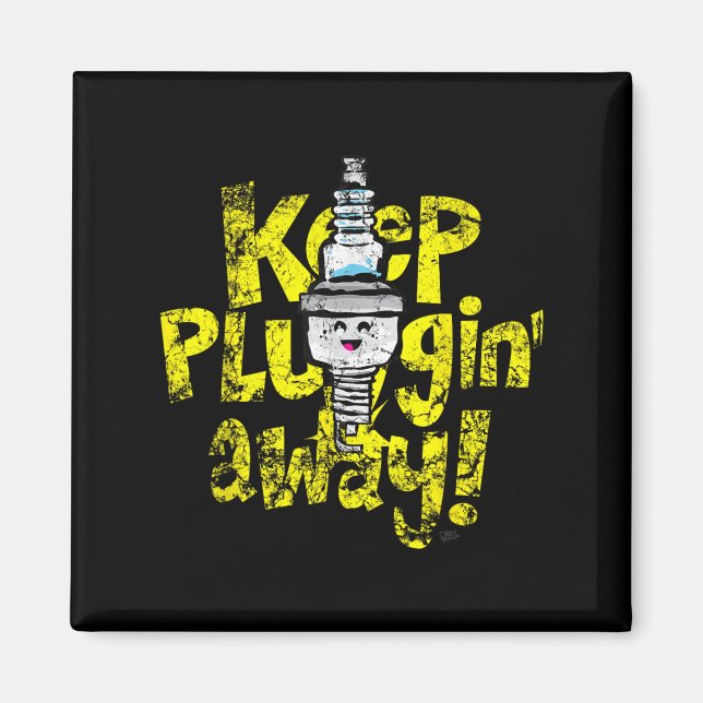 Kawaii Spark Plug Behålla Purrin Away Motivational Magnet (Framsidan)