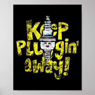 Kawaii Spark Plug Behålla Purrin Away Motivational Poster