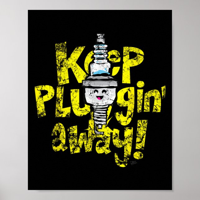 Kawaii Spark Plug Behålla Purrin Away Motivational Poster (Framsidan)
