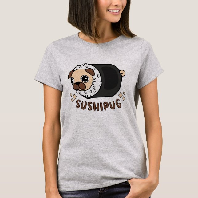Kawaii Sushi Pug Mashup Rolig hund Älskare Gift T Shirt (Framsida)