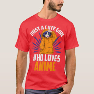 Kawaii Women Japan Manga är bara en cute Girl som  T Shirt