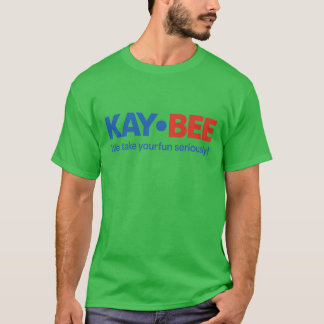 Kay-Bee Vi tar din roligt på allvar T Shirt